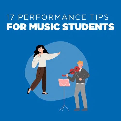 17 performance tips for music students story banner